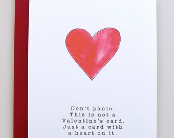 Don't Panic. This is not a Valentines Card - Valentine's day card, handmade - paper goods - funny valentine