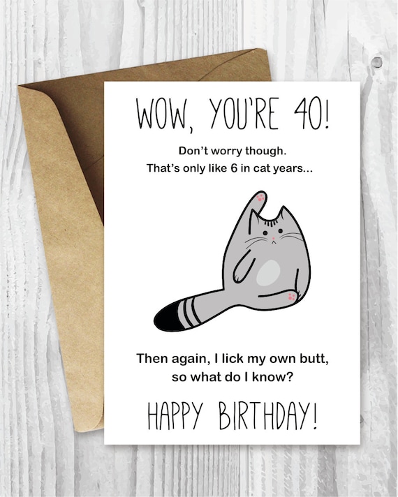 40th Birthday Card Printable Birthday Card Funny Cat