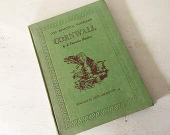 Cornwall by Thurston Hopkins, Colour Plates by Jack Merriott, Decorative Book, Topical Book