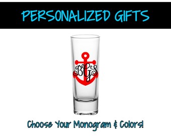 Anchor Monogram Shot Glass Shooter - Monogram Shot Glass - Customized Barware - Personalized Shot Glass