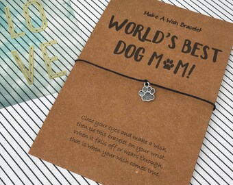 Make A Wish Bracelet, Charm Bracelet - World's Best Dog Mum, Dog Mum, Gift For Dog Mum, Gift For Dog Lover, Paw Charm, Mother's Day Gift