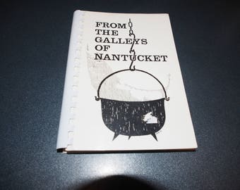 FROM the GALLEYS of NANTUCKET Spiral Cookbook 14th Edition 1987