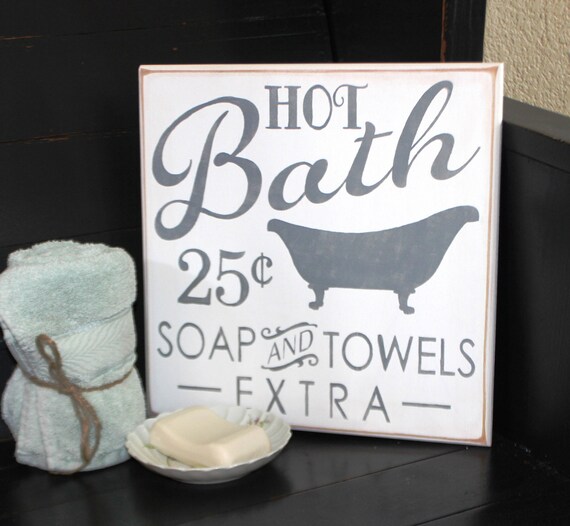 BATHROOM SIGN - Wooden Painted Sign - 12 x 12 - White with gray - Bathtub Sign - Wood Sign - Vintage Bathroom - Rustic Bathroom - Hot Bath
