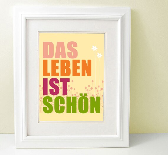 Das Leben ist Schön Inspirational German Quote Life is