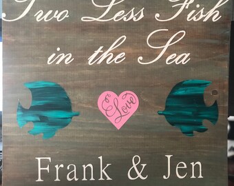 Two Less Fish in the Sea