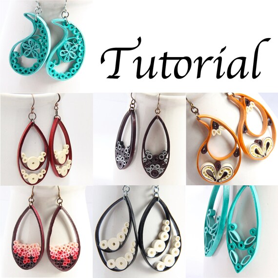 Tutorial for Paper Quilled Jewelry PDF Paisley and Teardrop Earrings and Pendants