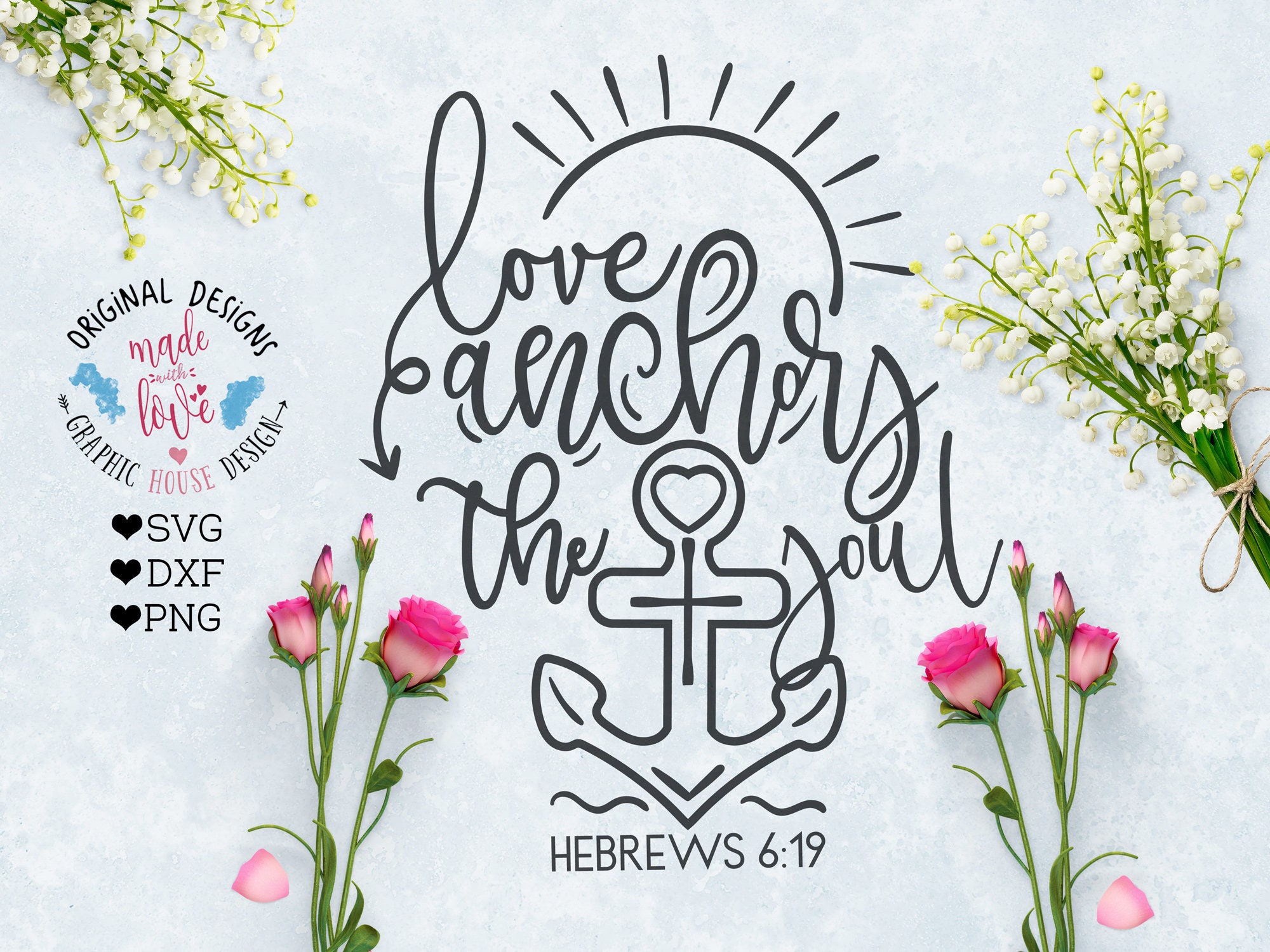 Download scripture svg bible verse svg love anchors the soul Hebrews