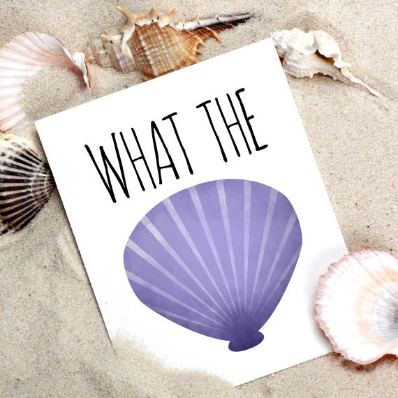 what the shell funny sayings poster printable 8x10 digital