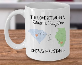 Long Distance Mug, Long Distance Dad, State To State Mug, Father And Daughter, Moving Away Gift, Knows No Distance, Moving States Gift