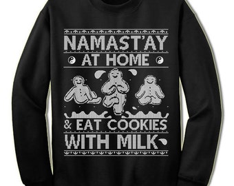 Namast'ay At Home And Eat Cookies Christmas Ugly Sweater. Yoga Christmas Sweater. Namaste Gingerbread Man. Ugly Sweater. Tacky. Jumper.