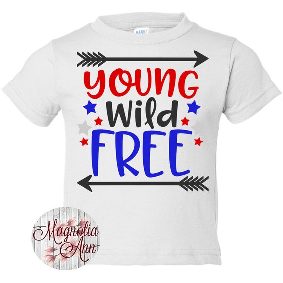 young wild free kids patriotic shirt fourth of july shirt 4th of july shirt designs for kids