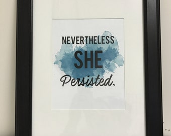 Nevertheless She Persisted Print | Elizabeth Warren Quote Print