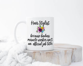 Funny Hair Stylist Mug, Hairdresser Mug, Hair Salon Mug, Hairdresser Gift, Hairdresser Mug, Hair Stylist, Hair Dresser, Hair Stylist Gift
