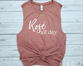 rose all day tank, rose all day, rosé all day, rosé, wine tank top, rose all day shirt, rose tank top, gift for wine lover, brunch tank