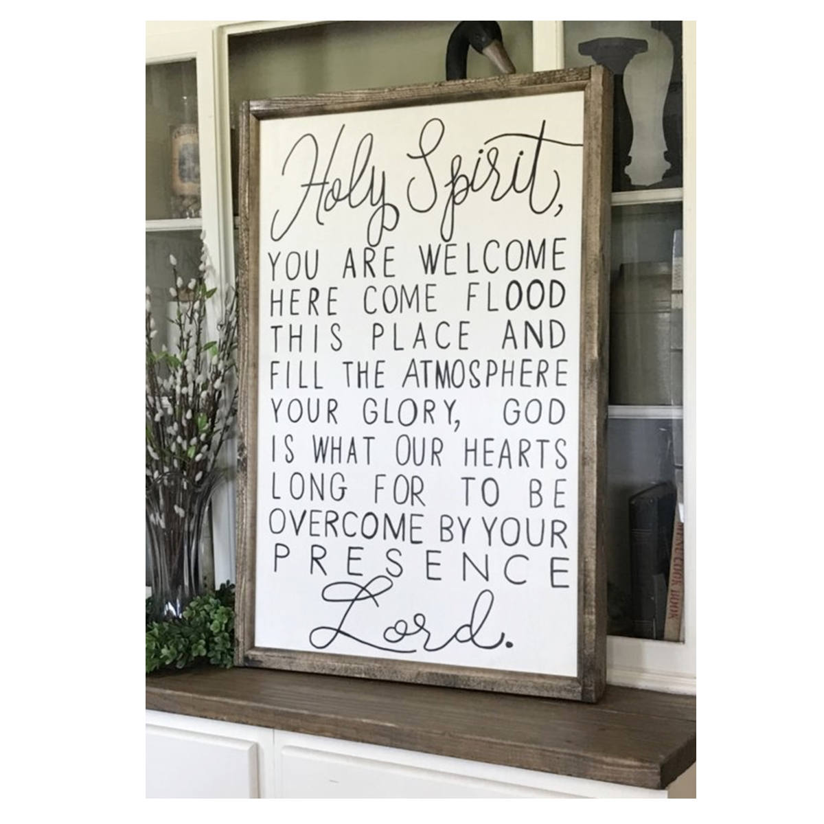 Holy Spirit You Are Welcome Here Wood Framed Sign