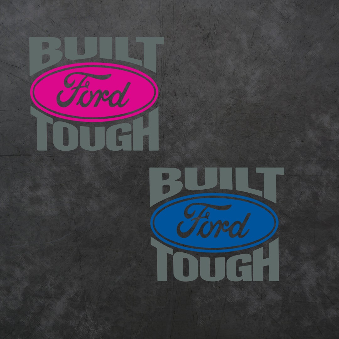 Built Ford Tough-Logo-Truck-Women Pink-Men Blue-Vinyl Car