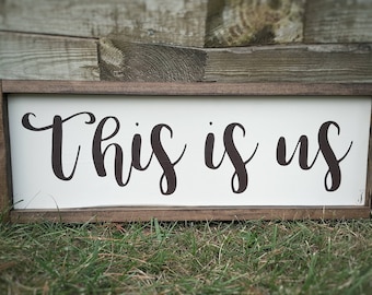 This is Us Handpainted Framed Wood Sign