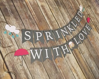 Baby Sprinkle, Sprinkled with Love, Baby Sprinkle Banner, Sprinkled with Love Banner, Baby Sprinkle Decor, Baby Shower, Baby Shower Banner