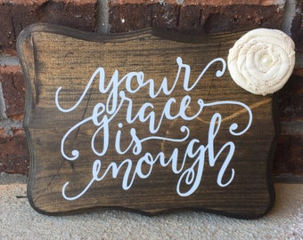 Wooden sign with grace saying & flower