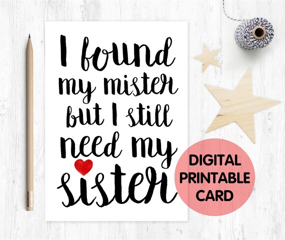 printable bridesmaid card, funny bridesmaid card, Cheeky, I found my Mister but still need my Sister, Bridesmaid Proposal, Maid, Matron