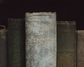 Poetry book The Works of Tennyson, antique book of Alfred Lord Tennyson's Poems