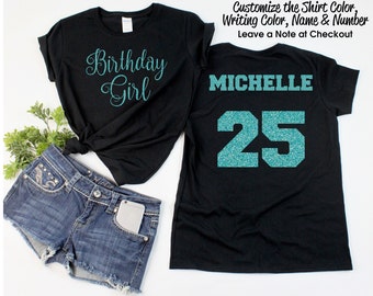 Script Birthday Girl Shirt with ANY AGE and NAME - Personalize the Colors - All Glitter Option - Birthday Party Shirt