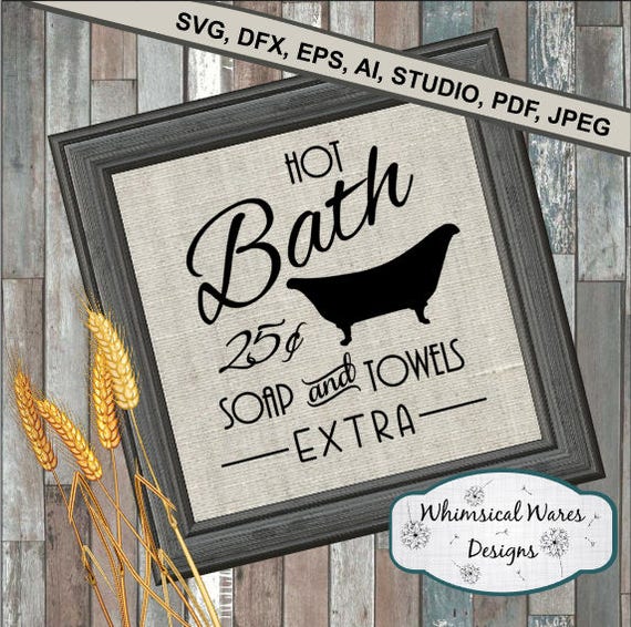 Download hot bath 25 cents bathroom farmhouse svg digital download