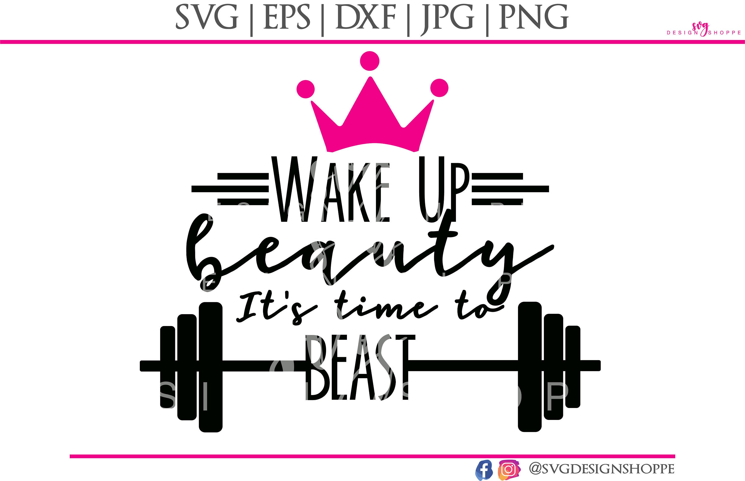 Download Wake Up Beauty Its time to Beast svg file Female Fitness Decal