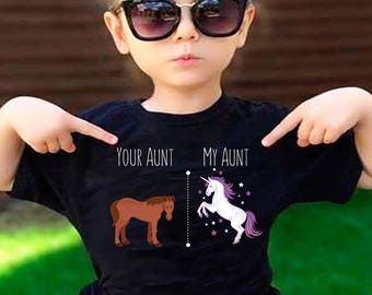 Your Aunt My Aunt Horse Unicorn Funny T-Shirt For Cool Crazy Aunts! Best Gift For Niece, Niece Gift, Nephew Gift, Aunt Gift
