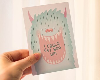 I Could Eat You Up Greeting Card
