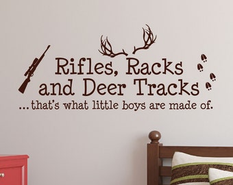 Rifles Racks And Deer Tracks That's What Little Boys Are Made Of Wall Decal Sign Little Boys Sticker Boys Room Decor Little Boys Room Hunt