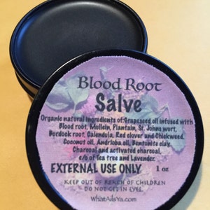 Bloodroot Salve 1 oz - Organic / Natural Oils and Herbs, No zinc chloride so no burning Safe product- Blood Root Salve