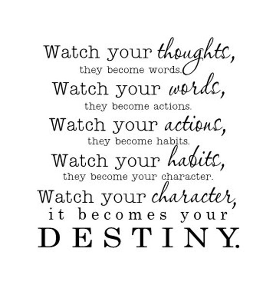 Watch Your Thoughts They Become Words Vinyl Wall Decal