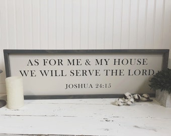 As For Me and My House We Will Serve The Lord - Wood Sign - 10x30 Inches - As for me & my - Joshua 24:15 Handcrafted / Handmade - Home Decor