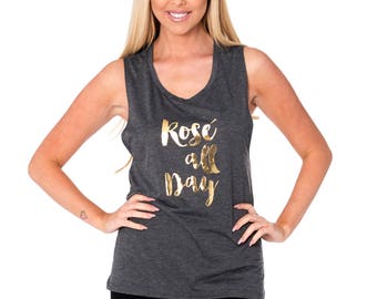 Rosé All Day Tank/ Rose all day / rosé Wine/ Rosé Champagne/Women's Muscle Tank/ Rose All Day muscle tank/ wine tank