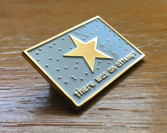 there was an attempt soft enamel pin