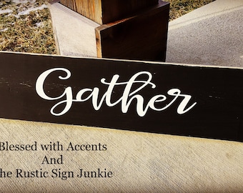 Gather wood sign, gather Sign, gather, wood gather Sign, Rustic gather Sign, gather here sign, dining room decor, wood dining room sign
