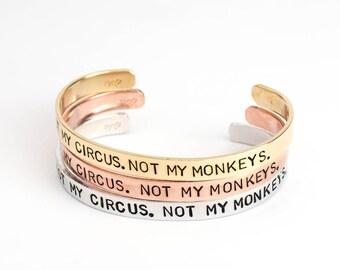 Inspirational Bracelet, Best Friend Gift, Not My Circus Not My Monkeys, Custom Inspirational Jewelry, Inspirational Bracelet Gift for Friend