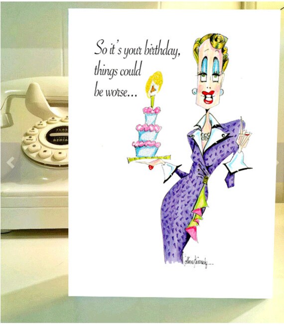 Funny Birthday Card women humor cards birthday cards for