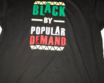 Black by popular demand tee