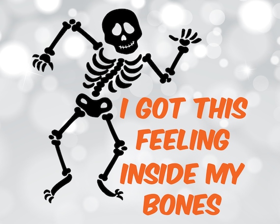 Feeling in my bones. I got this feeling inside my Bones. I got this feeling inside my Bones Lyrics.