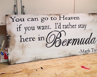 Handpainted Wood Sign Bermuda Mark Twain Quote, 17x36