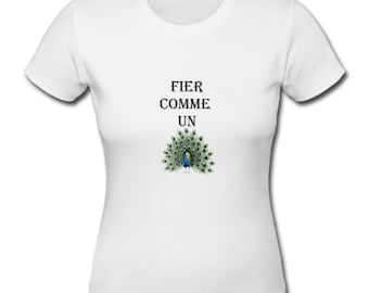 T-shirt cotton woman, customizable text, proud as a Peacock