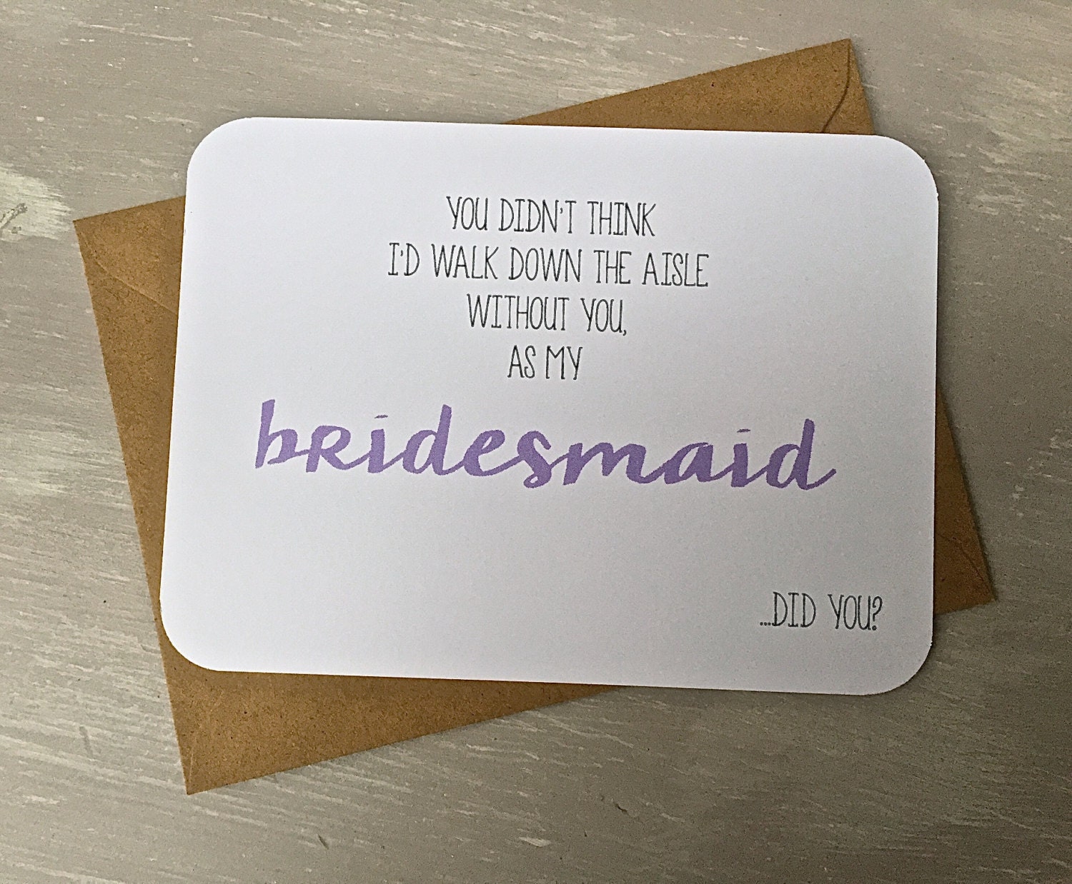 Will You Be My Bridesmaid Card The cutest way to ask