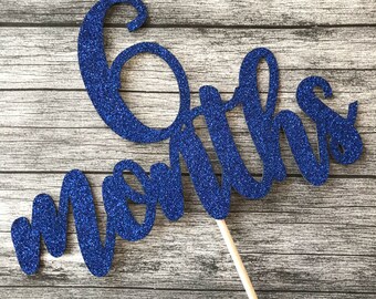 6 Months Birthday Cake Topper - Half Birthday Topper, Cake Topper, Birthday six months