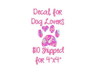 Dog lover decal, paw print sticker, Pet Gift, dog mama gift, dog adoption gift, pet adoption, animal decal