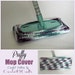 Puffy Mop Cover ~ Crochet Pattern