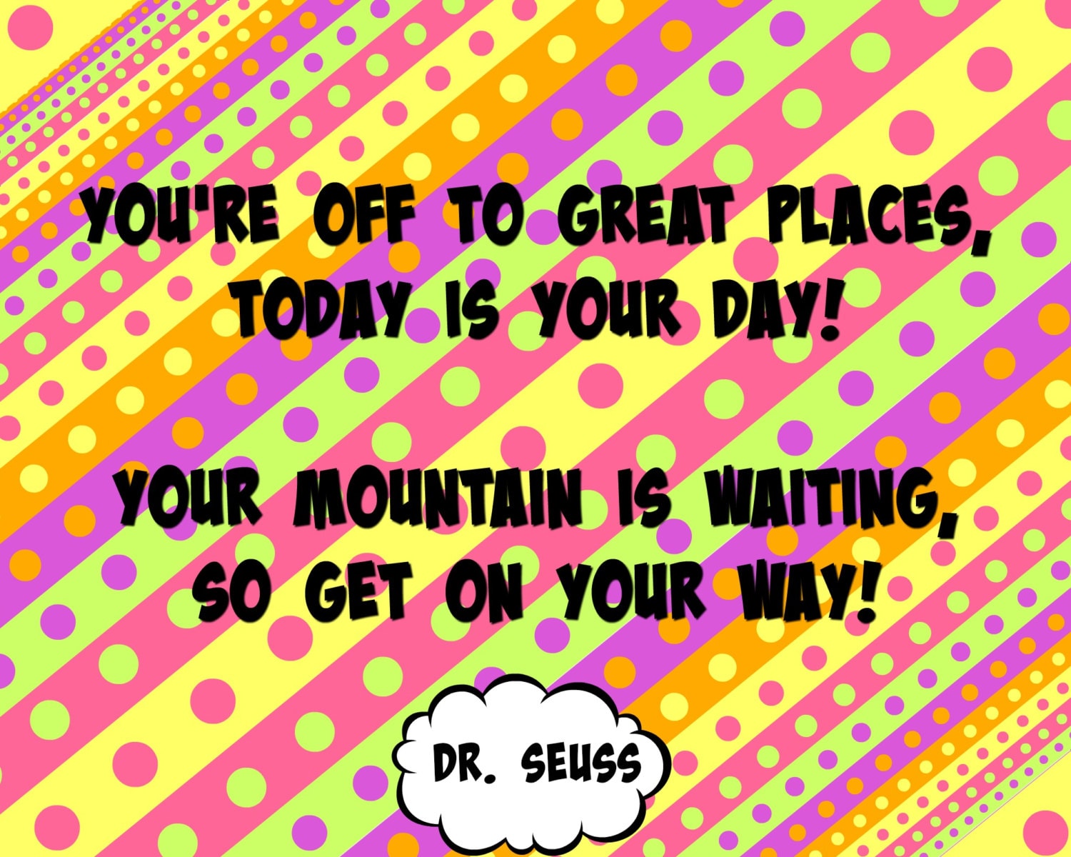 Dr. Seuss Oh The Places You'll Go Quote Digital Poster