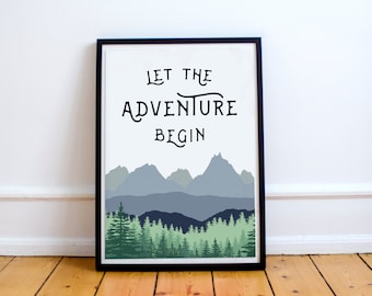 Let The Adventure Begin - Print