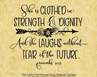 SVG & PNG - "She is Clothed with Strength and Dignity"
